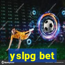 yslpg bet